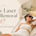 Does Laser Hair Removal Hurt_ Answering the most common Questions